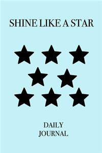 Shine Like a Star Daily Journal