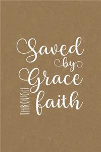 Saved by grace through faith
