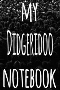 My Didgeridoo Notebook