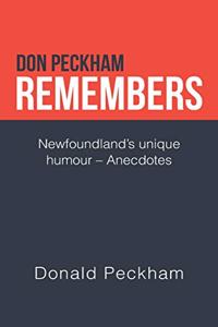 Don Peckham Remembers