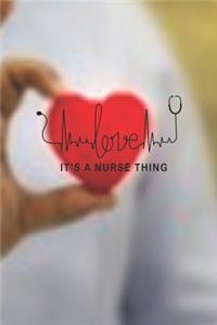 Love It's A Nurse Thing