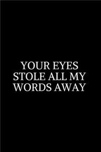 Your Eyes Stole