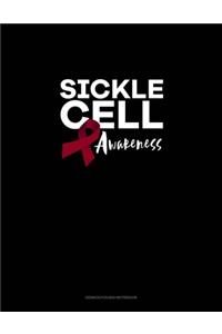 Sickle Cell Awareness