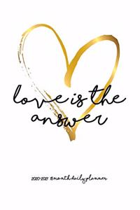 Love is the Answer 2020 - 2021 18 Month Daily Planner