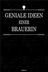 Geniale Ideen einer Brauerin Notizbuch