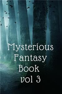 Mysterious Fantasy Book vol 3