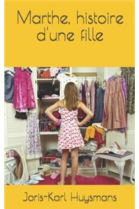 Marthe, histoire d'une fille