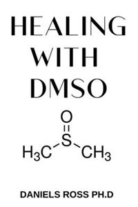 Healing with Dmso