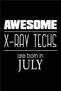 Awesome X-Ray Techs Are Born in July