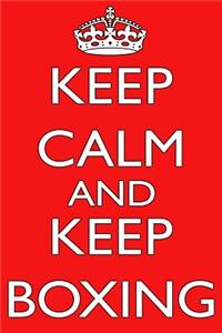 Keep Calm and Keep Boxing