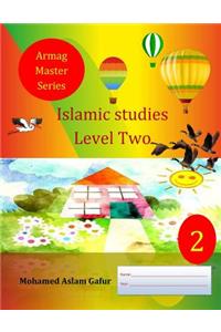 Islamic Studies Level Two