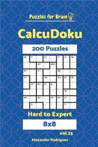 Puzzles for Brain CalcuDoku - 200 Hard to Expert 8x8 vol. 23