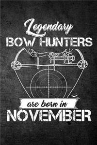 Legendary Bow Hunters Are Born In November