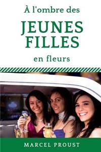 A l'ombre des jeunes filles en fleurs