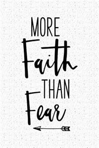 More Faith Than Fear