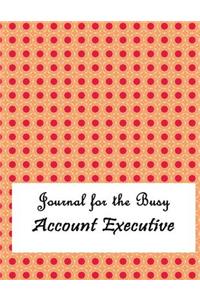 Journal for the Busy Account Executive