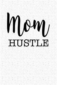 Mom Hustle
