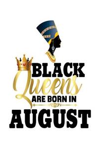 Black Queens Are Born In August