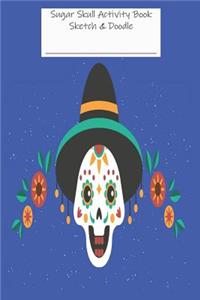 Sugar Skull Activity Book Sketch & Doodle