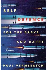 Self-Defence for the Brave and Happy