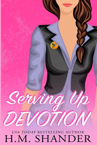 Serving Up Devotion