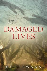 Damaged Lives