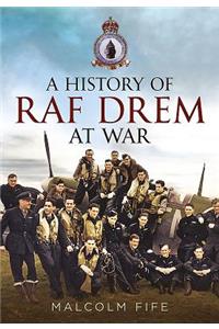 A History of RAF Drem at War