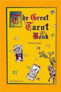 The Great Tarot Book