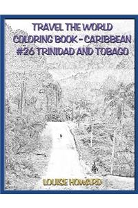 Travel the World Coloring Book- Caribbean #26 Trinidad and Tobago