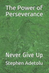 Power of Perseverance
