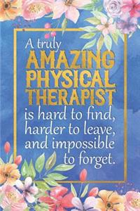 A Truly Amazing Physical Therapist Is Hard to Find, Harder to Leave, and Impossible to Forget