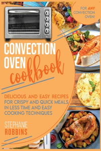 Convection Oven Cookbook