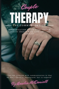 Couple Therapy - The Communication