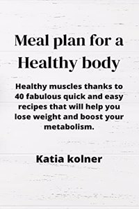 Meal plan for a Healthy body