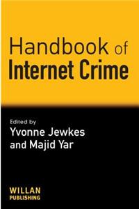 Handbook of Internet Crime