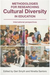 Methodologies for Researching Cultural Diversity in Education