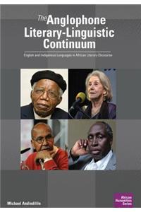 The Anglophone Literary-Linguistic Continuum