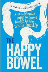 The Happy Bowel
