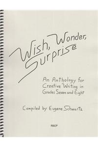 Wish, Wonder, Surprise
