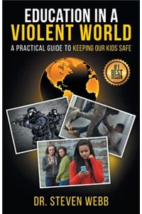 Education in a Violent World