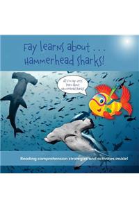 Fay Learns about . . . Hammerhead Sharks