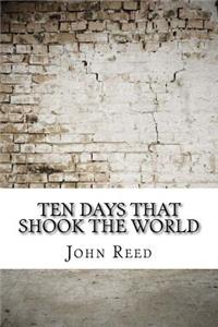 Ten Days That Shook the World