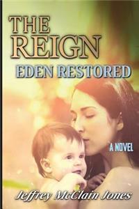The Reign III: Eden Restored