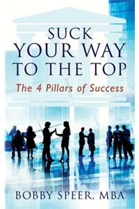 Suck Your Way To The Top