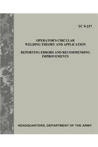 Operator's Circular Welding Theory and Application