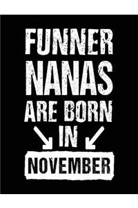 Funner Nanas Are Born In November