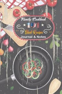 101 Family Cookbook Blank Recipes Journal & Notes