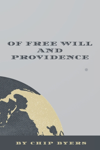 Of Free Will and Providence