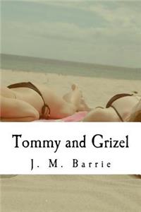 Tommy and Grizel