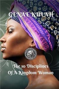 10 Disciplines of A Kingdom Woman